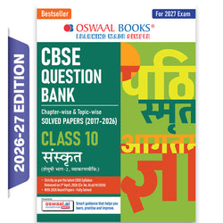 CBSE Class 10 Sanskrit Question Bank | Chapter & Topic-wise Solved Papers (2017-2026) | Based on Latest Syllabus (April 2026) | Includes 2026 Papers | For 2027 Exam
