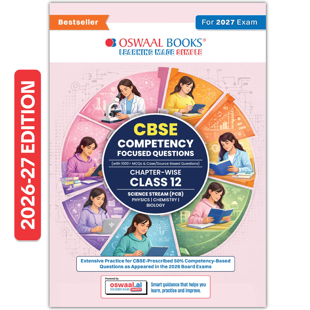CBSE Competency Focused Questions For Class 12 | Chapter-wise | For Board Exam | Science Stream (PCB) | 50% Competency based Questions | MCQs | Case/Source Based Questions With Oswaal AI