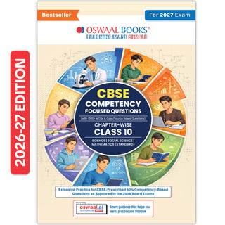 CBSE Competency Focused Questions For Class 10 | Chapter-wise | For Board Exam | Science, Social Science, Mathematics (Standard) | 1000+ Real Life Applications | MCQs | Case/Source Based Questions With Oswaal AI