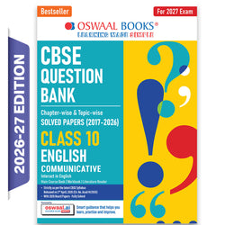 CBSE Class 10 English Communicative Question Bank | Chapter & Topic-wise Solved Papers (2017-2026) | Based on Latest Syllabus (April 2026) | Includes 2026 Papers | For 2027 Exam