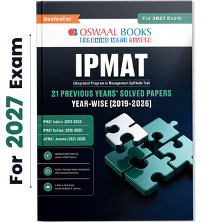 IPMAT 21 Previous Years' Solved Papers (2019 – 2026) | Latest 2026 Solved Papers | 2100+ Questions with Detailed Solutions | IPMAT Indore, Rohtak & JIPMAT | Trend Analysis (2022 – 2026) | Oswaal AI