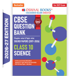 CBSE Class 10 Science Question Bank | Chapter & Topic-wise Solved Papers (2017-2026) | Based on Latest Syllabus (April 2026) | Includes 2026 Papers | For 2027 Exam