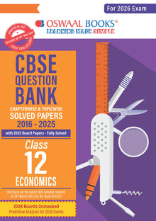 CBSE Question Bank Chapterwise and Topicwise SOLVED PAPERS Class 12 Economics For Exam 2026