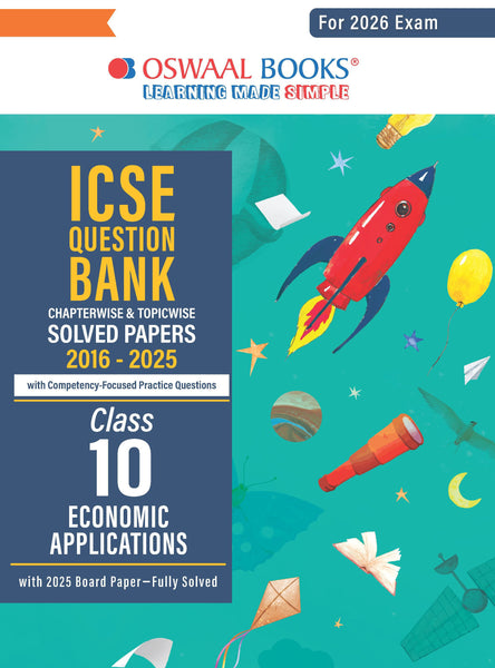 ICSE Question Bank Chapterwise & Topicwise Solved Papers Class 10 Economic Application For 2026 Exam