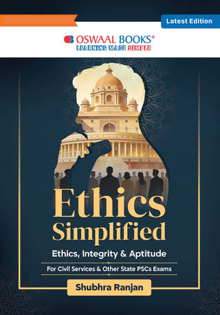 Ethics Simplified for UPSC CSE | Ethics, Integrity & Aptitude Book for UPSC (GS Paper IV) | Case Studies & Concept Clarity | By Shubhra Ranjan