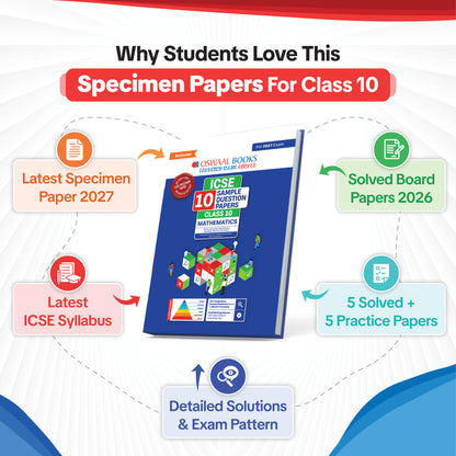 Oswaal ICSE | 10 Sample Question Papers | Class 10 | Mathematics (For 2027 Exam) | Includes – Board Paper 2026 & Specimen 2027 | With On Tips Notes, Mind Maps & Oswaal AI