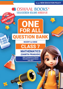 One For All Question Bank NCERT & CBSE CLASS-7 Mathematics (Ganita Prakash)