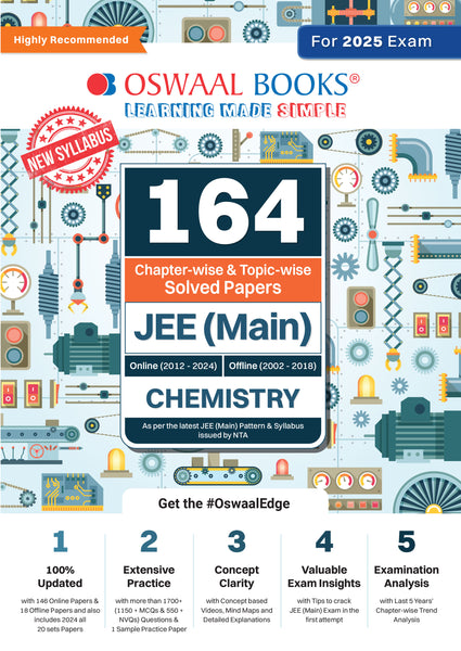 164 Chapter-wise & Topic-wise Solved Papers JEE (Main) | Online (2012-2024) & Offline (2002-2018) | Chemistry | For 2025 Exam