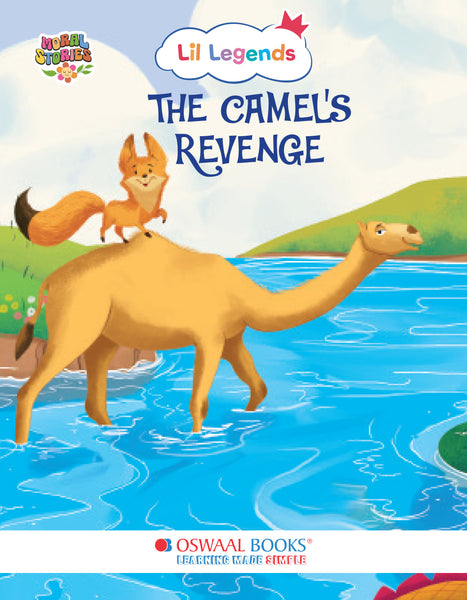 Illustrated Moral Story Books for Kids 2+ | The Camel's Revenge | Short English Bedtime Stories with Colorful Pictures | Lil Legends by Oswaal Books