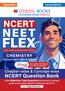 NCERT NEET FLEX - Chemistry | Chapter-wise & Topic-wise| NCERT Question Bank| 1200+ Qs, PYQs 2025 & 2024, Sample Papers, Mind Maps, Concept Videos, NCERT + Exemplar| For 2026, 2027 & 2028 Exams