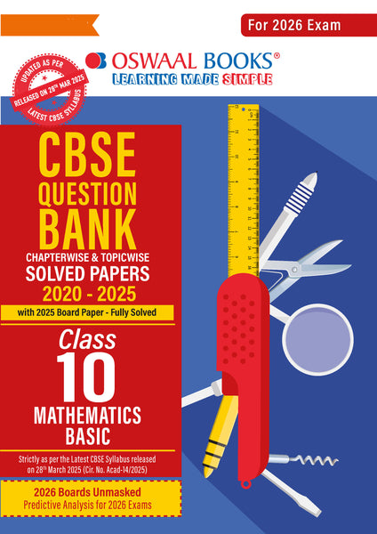 CBSE Question Bank Chapterwise and Topicwise SOLVED PAPERS Class 10 Mathematics (Basic) For Exam 2026