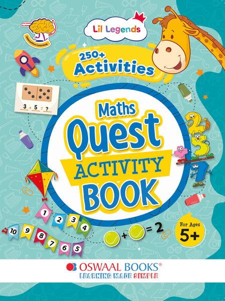 Lil Legends 250+ Activities – Maths Quest Activity Book for kids (Age 5+ Years) | Conceptual Understanding & Thinking, Logical Reasoning, Problem Solving & more | Brain Boosting for Children