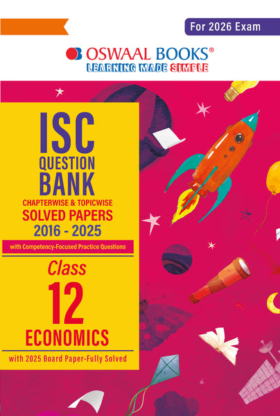 ISC Question Bank Chapterwise & Topicwise Solved Papers Class 12 Economics For 2026 Exam