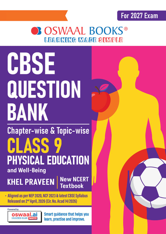 CBSE Class 9 Physical Education and Well-being Question Bank Chapter-wise & Topic-wise | Based on NCERT Textbook | Includes Summary, Competency-Based Question, Self-Assessment & Practice Papers