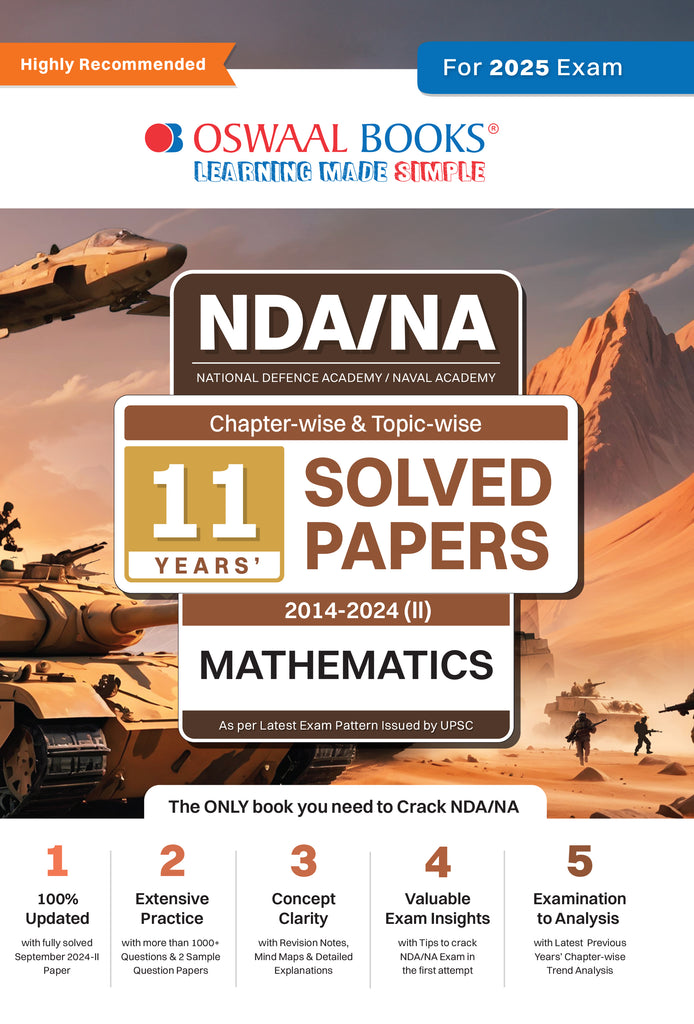 NDA-NA (NATIONAL DEFENCE ACADEMY/NAVAL ACADEMY) 11 Years' Chapter-wise & Topic-wise Solved Papers 2014-2024 (II) | Mathematics | For 2025 Exam