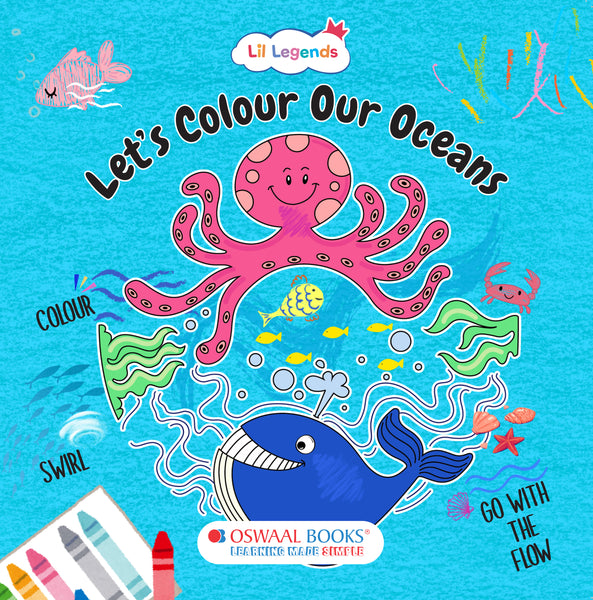 Lil Legends: Let's Colour Our Ocean