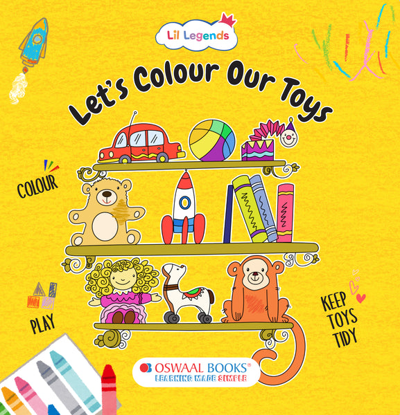 Lil Legends: Let's Colour our Toys