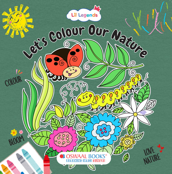 Lil Legends: Let's Colour our Nature