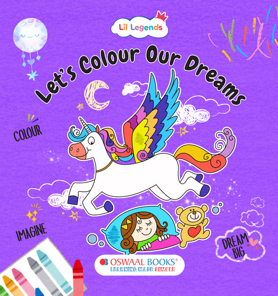 Lil Legends: Let's Colour our Dreams