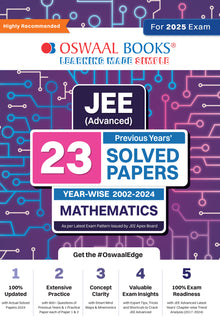 JEE Advanced 23 Years' Year-Wise Solved Papers (2002-2024) | Mathematics | For 2025 Exam