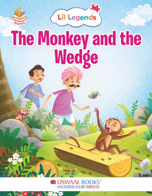 Short Illustrated Panchtantra Stories for Kids 2+ | The Monkey and the Wedge | Lil Legends by Oswaal Books