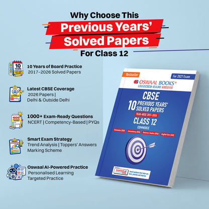 CBSE 10 Previous Years Papers Commerce | Class 12 | Year-wise(2017-2026) | 2026 Papers (Delhi & Outside Delhi)- fully solved | NCERT & Competency-based questions | For 2027 Exam | Oswaal AI