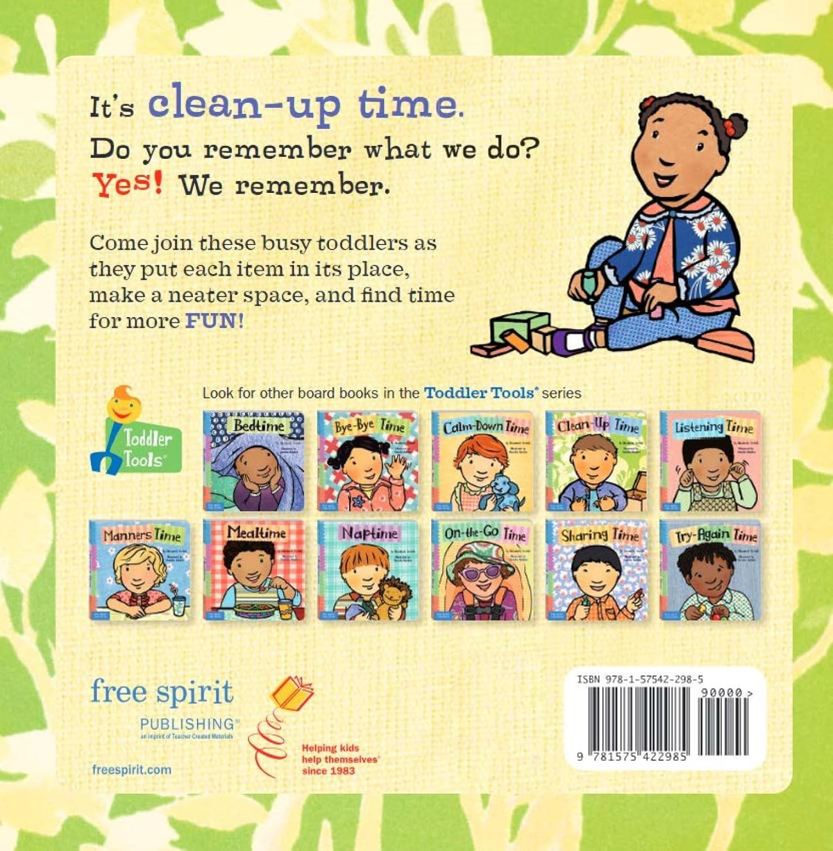 Clean-Up Time (Toddler Tools Series) â€” Gentle Board Book for Toddlers (Ages 1â€“3 yrs) | Build Tidy-Up Routines & Independence | by Free Spirit Publishing