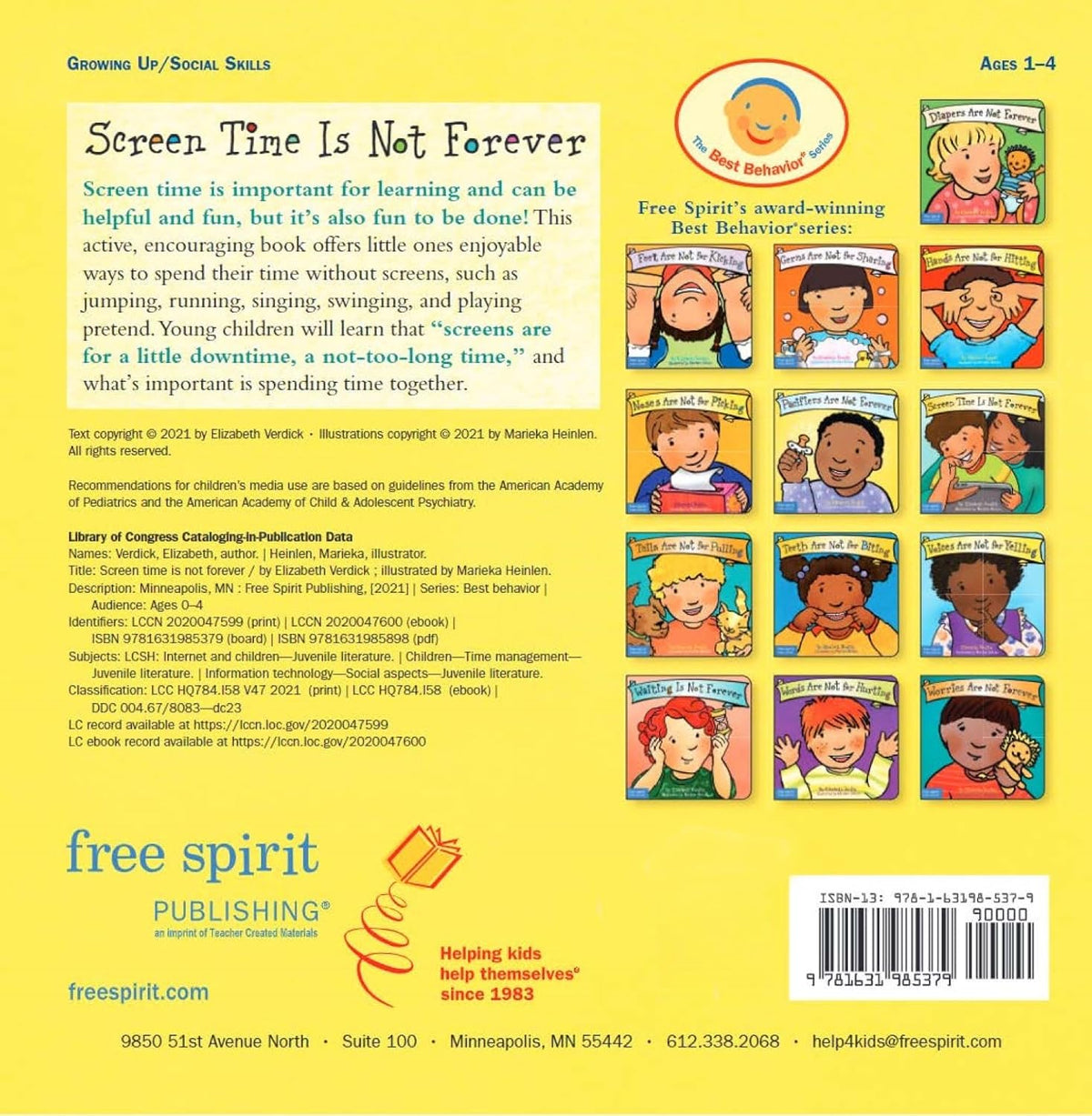 Screen Time Is Not Forever (Best Behaviour Series) â€” Board Book for Toddlers (Ages 1-4 yrs) | Helps Your Child Switch Gently from Screens to Play | by Free Spirit Publishing