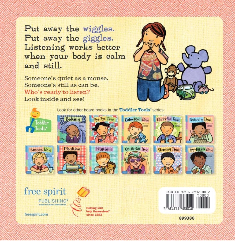 Listening Time (Toddler Tools Series) â€” Gentle Board Book for Toddlers (Ages 1â€“3 yrs) | Build Focused Listening & Following-Directions Skills | by Free Spirit Publishing