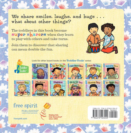 Sharing Time (Toddler Tools Series) â€” Gentle Board Book for Toddlers (Ages 1â€“3 yrs) | Build Kindness & Cooperation | by Free Spirit Publishing