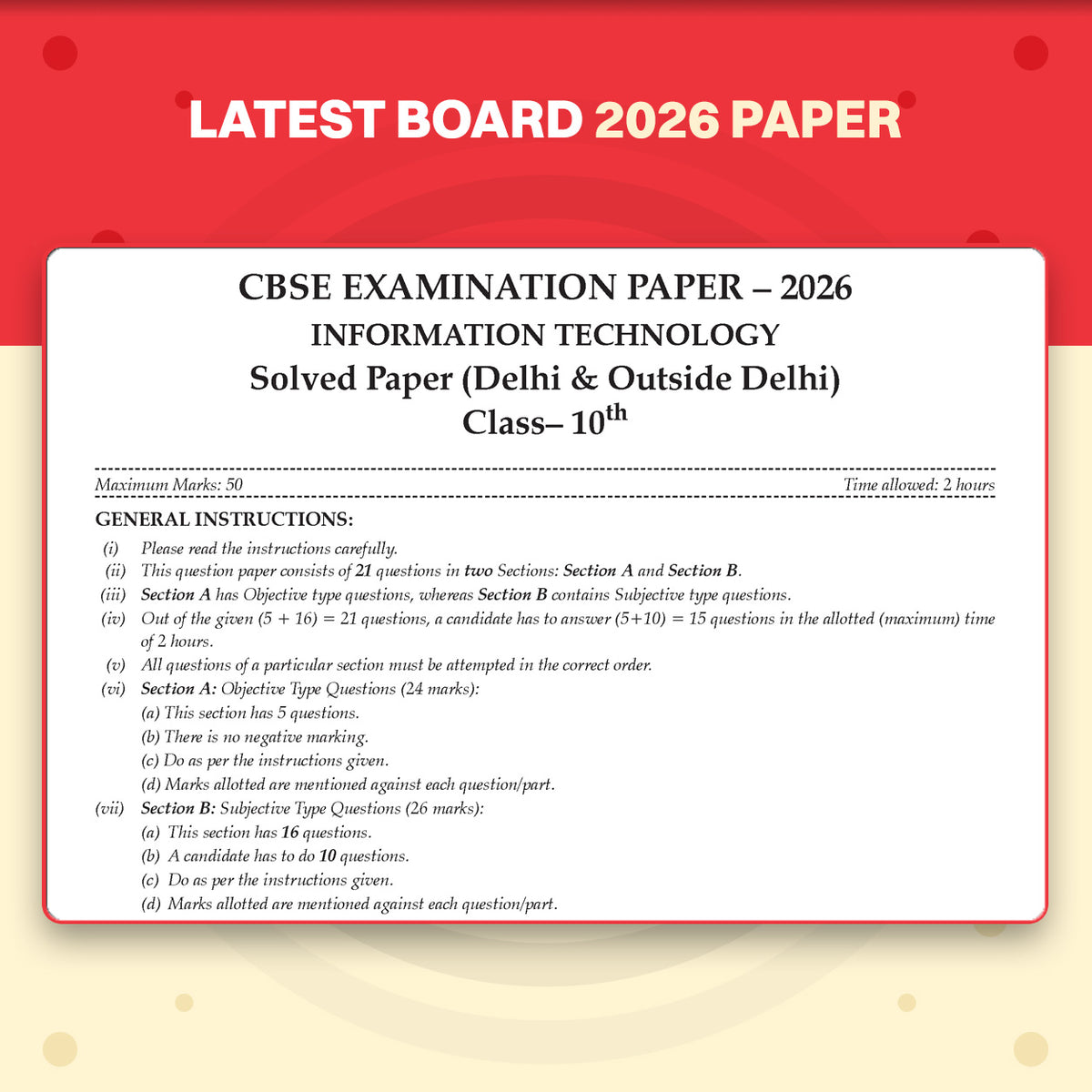 Oswaal CBSE Class 10 Information Technology Question Bank | Chapter & Topic-wise Solved Papers (2017-2026) | Based on Latest Syllabus (April 2026) | Includes 2026 Papers | For 2027 Exam