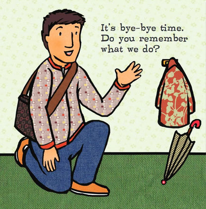 Bye-Bye Time (Toddler Tools Series) â€” Gentle Board Book for Toddlers (Ages 1â€“3 yrs) | Build Confident Good-byes & Smooth Transitions | by Free Spirit Publishing