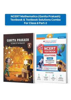 NCERT Mathematics (Ganita Prakash) Part-2 Textbook With Textbook Solutions for Class 8 | Set of 2 Books | Covered Concept, Mind Maps, Mock Papers | Updated NCERT Pattern (For Upcoming Exams)