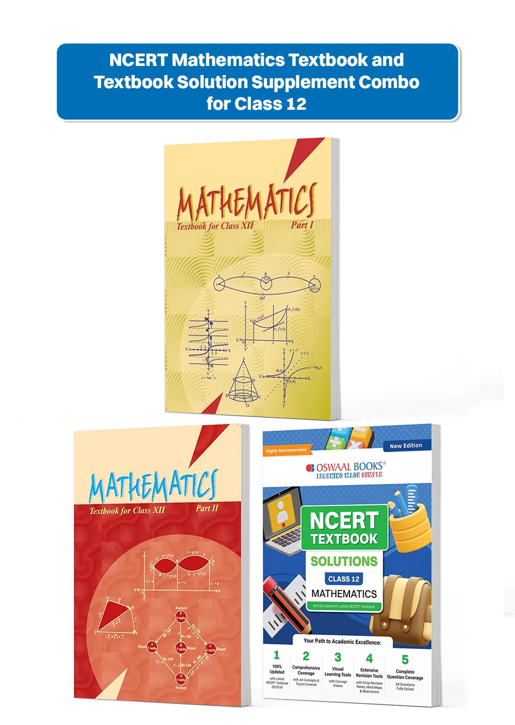 Oswaal NCERT Mathematics Textbook and Textbook Solution Supplement for Class 12 | Competency Focused Questions | Concept Clarity | Mind Maps | Mnemonics (Set of 3 Books, For 2026 Exam)