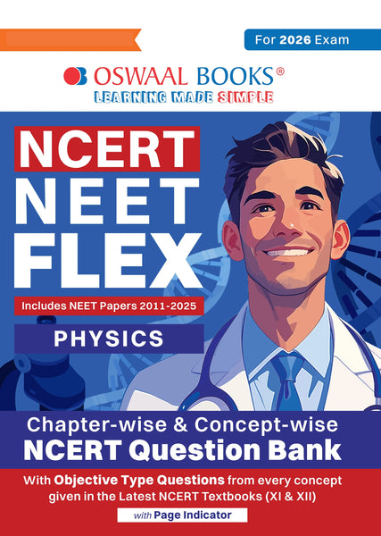 NCERT NEET FLEX - Physics | Chapter-wise & Topic-wise | NCERT Question Bank | 1200+ Qs, PYQs 2025 & 2024, Sample Papers, Mind Maps, Concept Videos, NCERT + Exemplar| For 2026, 2027 & 2028 Exams