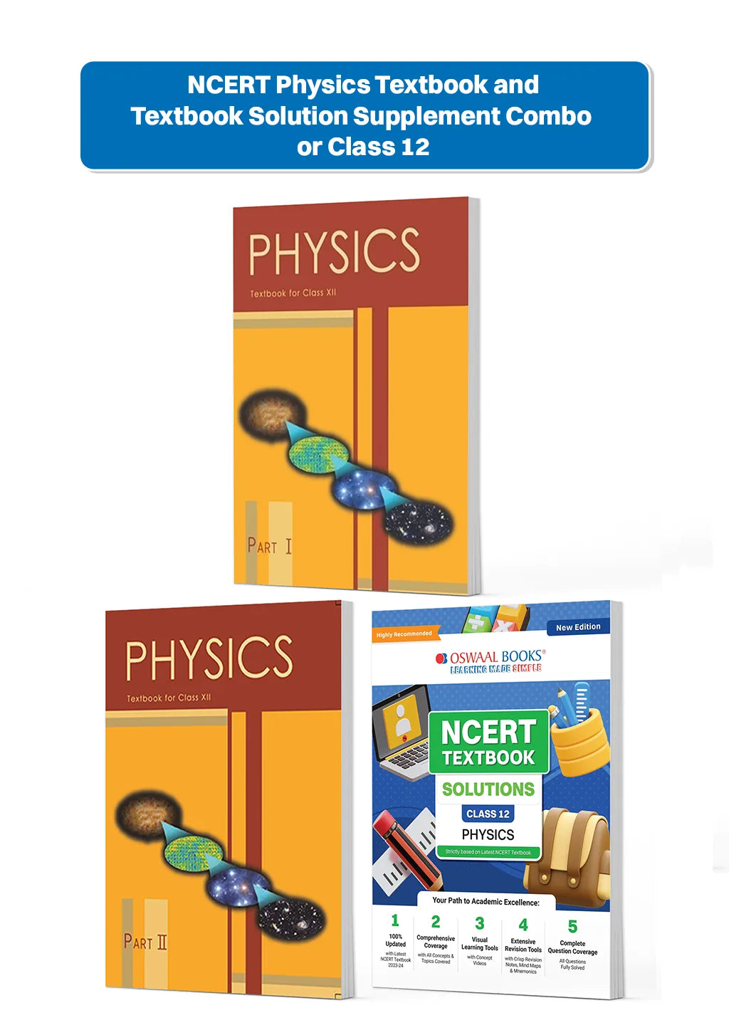 Oswaal NCERT Physics Textbook and Textbook Solution Supplement for Class 12 | Competency Focused Questions | Concept Clarity | Mind Maps | Mnemonics (Set of 3 Books, For 2026 Exam)