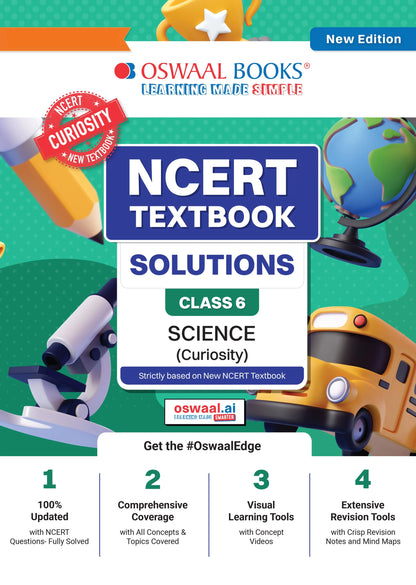 NCERT Textbook Solutions Science (Curiosity) Class 6 | For CBSE 2026-27 Exam | Based on Latest NCERT Curiosity | With Complete Solutions of Objective & Subjective Questions for Practice
