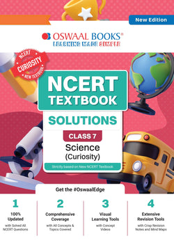NCERT Textbook Solutions Science (Curiosity) Class 7 | Based on Latest NCERT Exploring Society India and Beyond | With Objective & Subjective Questions for Practice | For CBSE 2026-27 Exam