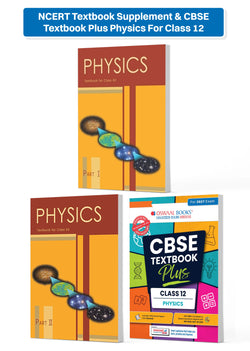 NCERT Textbook Supplement & CBSE Textbook Plus Physics For Class 12 | Competency Focused Questions | Concept Clarity, Mind Maps | Set Of 3 (For 2027 Exam)