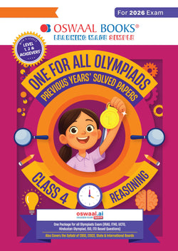 One For All Olympiads Class 4 Logical Reasoning Prep-Guide Book | Chapter-wise Previous Years' Solved Papers | Questions for Silverzone, Crest& Other Exams 2026 | With Sample Papers& Oswaal.AI