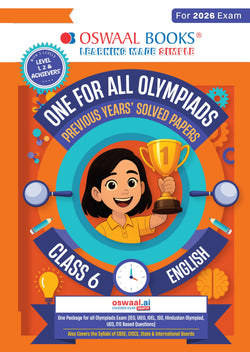 One For All Olympiads Class 6 English Prep-Guide Book | Chapter-wise Previous Years' Solved Papers | Questions for SOF IEO & Other Olympiad Exams 2026 | With Sample Practice Papers & Oswaal.AI