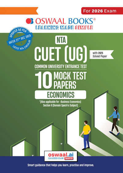 NTA CUET (UG) 10 Mock Test Papers Economics For 2026 Exam (Section-II) (as per latest 27 Dec., notification) | 500+ MCQs for Practice | Includes 2025 Paper- fully solved | With Oswaal AI
