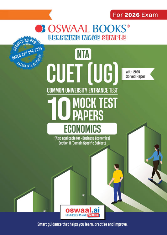 NTA CUET (UG) 10 Mock Test Papers Economics For 2026 Exam (Section-II) (as per latest 27 Dec., notification) | 500+ MCQs for Practice | Includes 2025 Paper- fully solved | With Oswaal AI