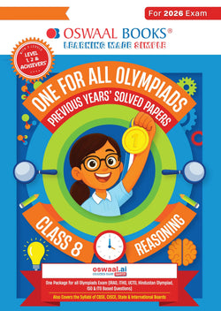 One For All Olympiads Class 8 Logical Reasoning Prep-Guide Book | Chapter-wise Previous Years' Solved Papers | Questions for Silverzone, Crest& Other Exams 2026 | With Sample Papers& Oswaal.AI