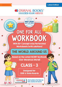 One for All Workbook Class 3 The World Around Us| 50+ Concept-wise Perforated Worksheets | Based on NCERT Our Wondrous World | NEP 2020 & NCF 2023 Aligned | For CBSE & State Boards | Builds Concept Clarity & Scientific Skills