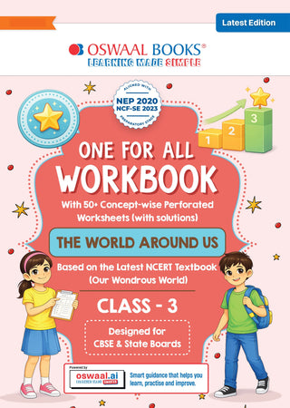 One for All Workbook Class 3 The World Around Us| 50+ Concept-wise Perforated Worksheets | Based on NCERT Our Wondrous World | NEP 2020 & NCF 2023 Aligned | For CBSE & State Boards | Builds Concept Clarity & Scientific Skills