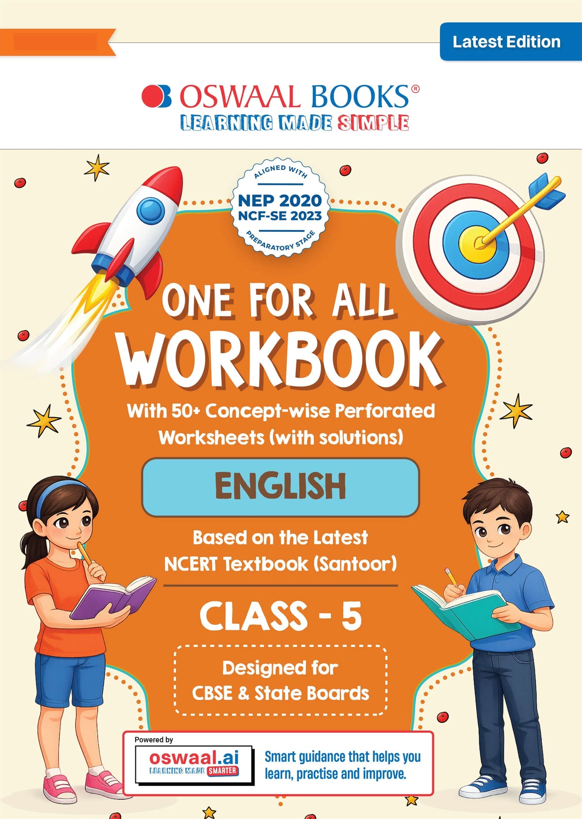 Oswaal One for All Workbook Class 5 English | 50+ Concept-wise Perforated Worksheets | Based on NCERT Santoor | NEP 2020 & NCF 2023 Aligned | For CBSE & State Boards | Builds Concept Clarity & Scientific Skills