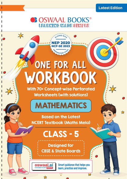 Oswaal One for All Workbook Class 5 Mathematics | 70+ Concept-wise Perforated Worksheets | Based on NCERT Maths Mela | NEP 2020 & NCF 2023 Aligned | For CBSE & State Boards | Builds Concept Clarity & Scientific Skills