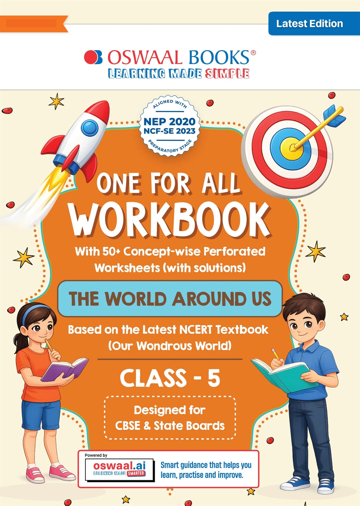 Oswaal One for All Workbook Class 5 The World Around Us | 50+ Concept-wise Perforated Worksheets | Based on NCERT Our Wondrous World | NEP 2020 & NCF 2023 Aligned | For CBSE & State Boards