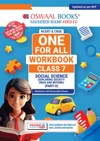 One For All Workbook Class 7 Social Science Part-2 | NCERT & CBSE | Latest Exploring Society: India and Beyond | NCF Compliant | Competency-Based Assessment, Concept Building & Map Practice